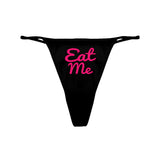 Eat Me Women's Thong Underwear